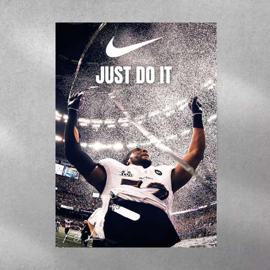 JUST DO IT ~ Ray Lewis Poster